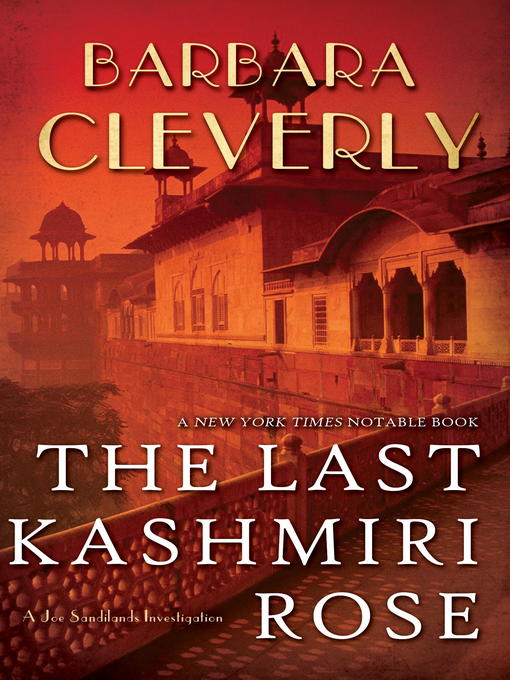 Title details for The Last Kashmiri Rose by Barbara Cleverly - Available